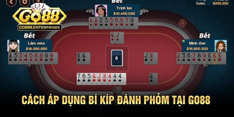 Mẹo Chơi Phỏm Giúp Nâng Cao Chiến Thắng Trong Mỗi Ván 3 Cách áp dụng bí kíp đánh Phỏm hiệu quả tại GO88