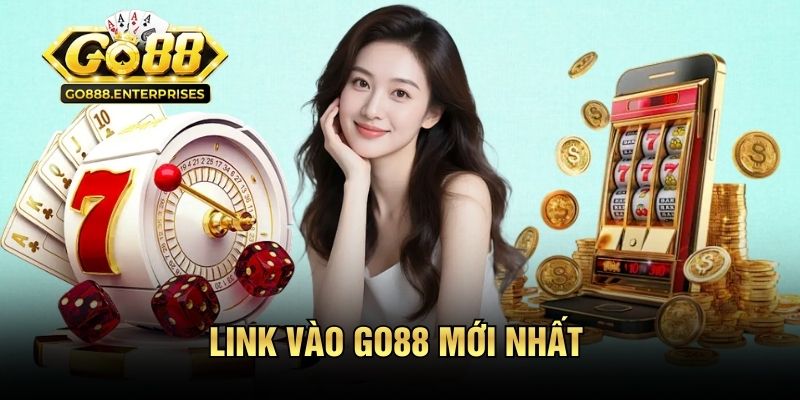 Go88 - Link Tải Go 88 IOS/APK Chính Thức Mới Nhất 2026 16 Link vào cổng game chính thức 2026